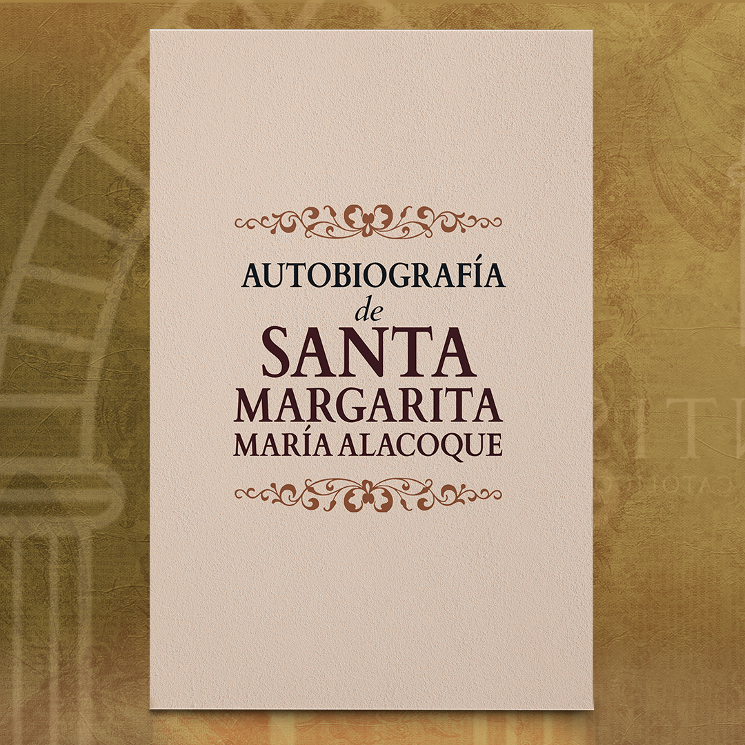 Autobiografía de Santa Margarita María Alacoque