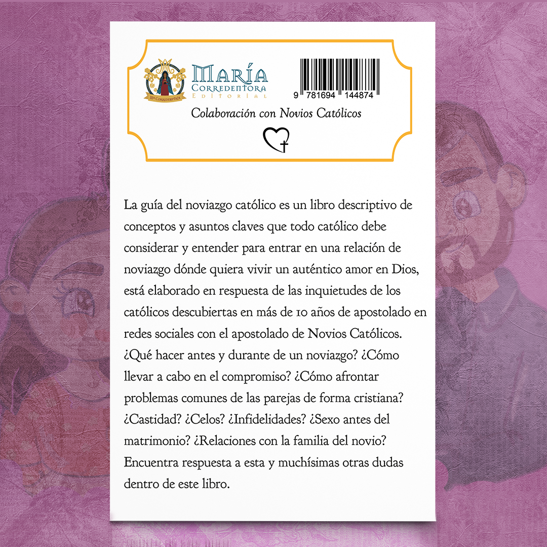Guía del Noviazgo Católico – Rey David García & María José Tuárez