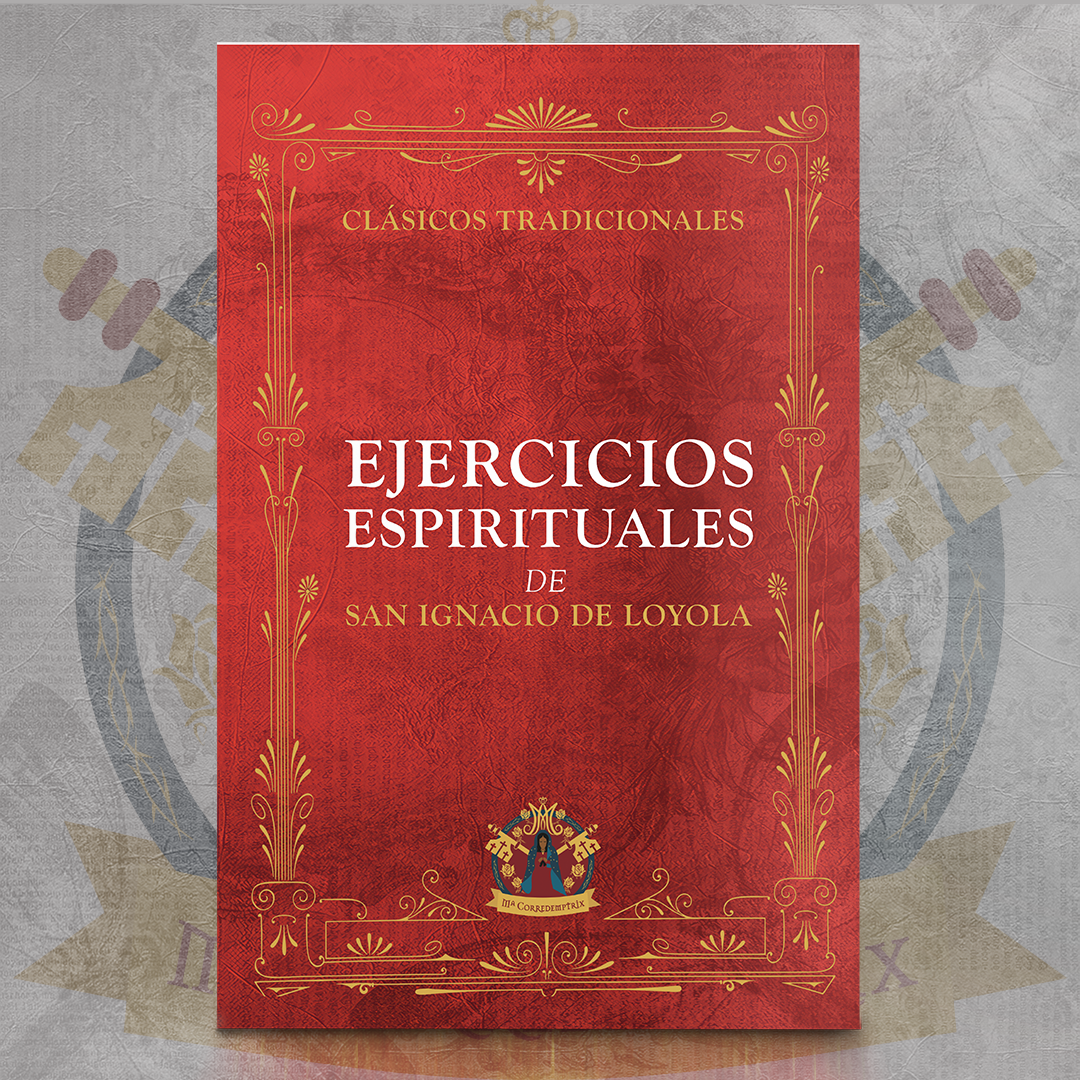 Ejercicios Espirituales de San Ignacio de Loyola
