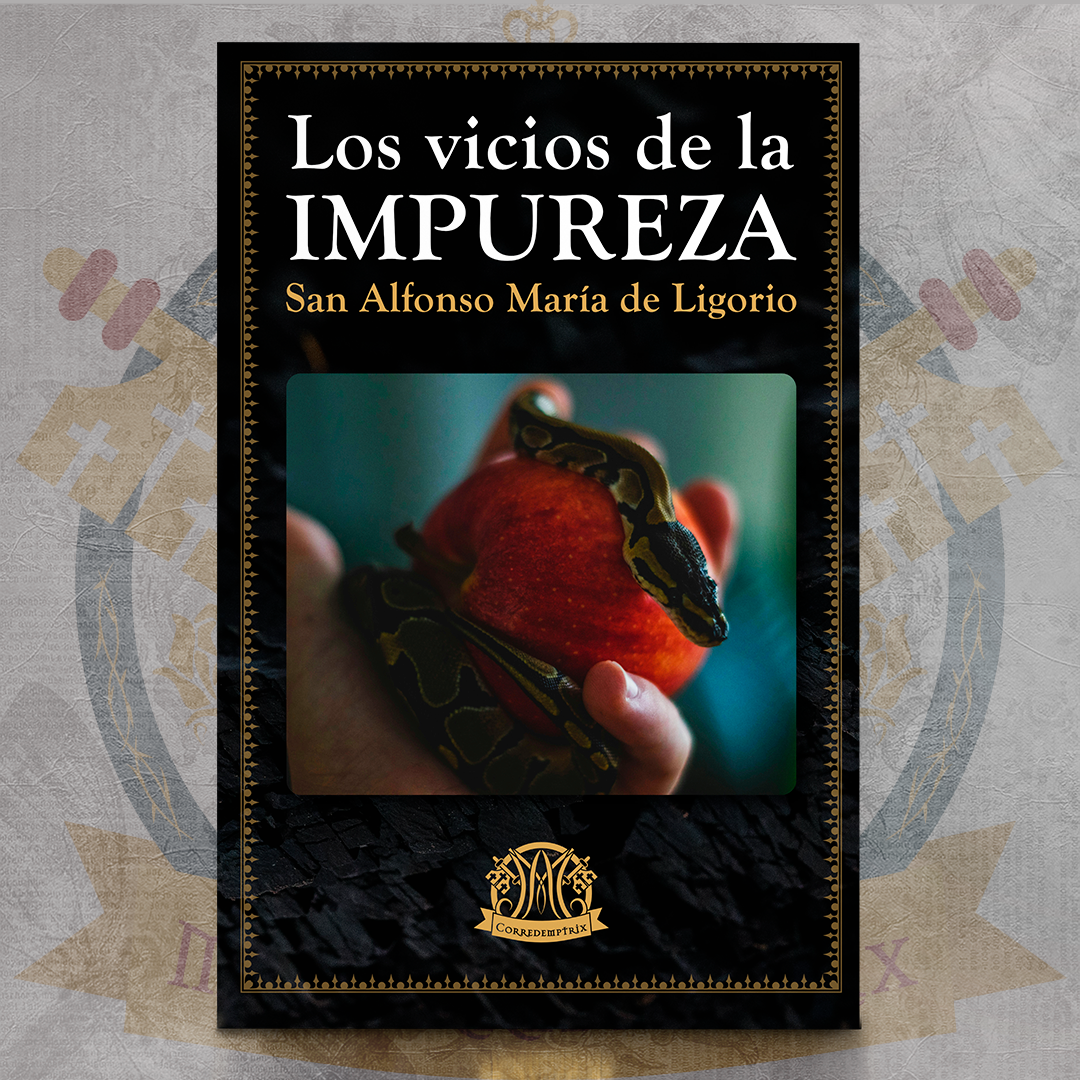 Los Vicios de la Impureza - San Alfonso María de Ligorio