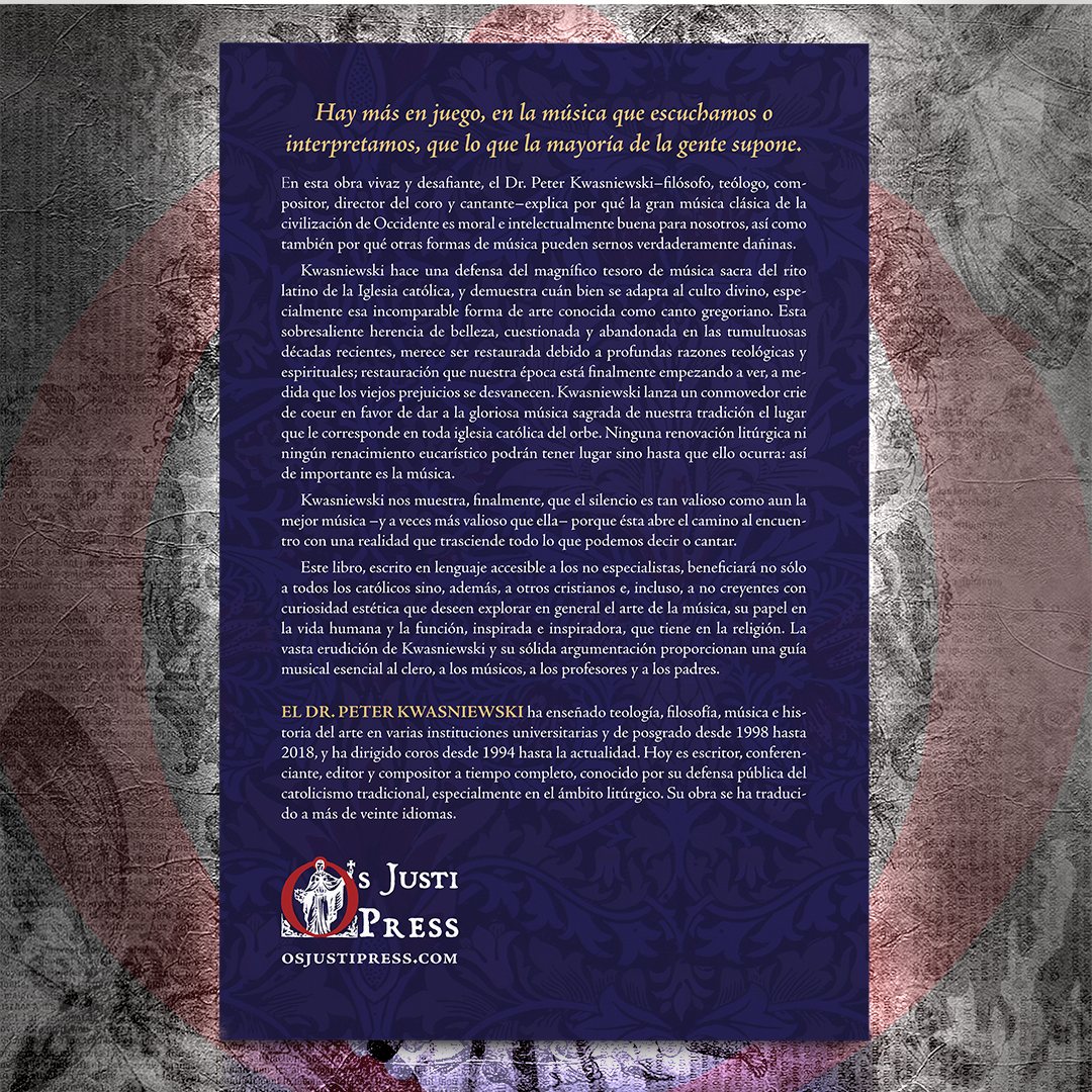 Buena Música, Música Sagrada, Silencio: Tres Dones de Dios a la Liturgia y a la Vida - Dr. Peter Kwasniewski