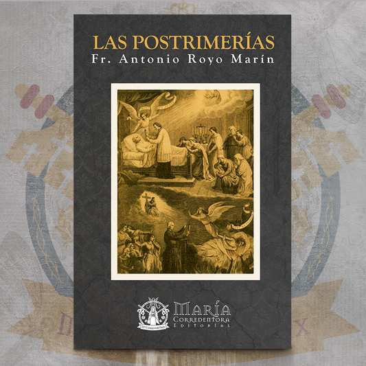 Las Postrimerías - Fr Antonio Royo Marín