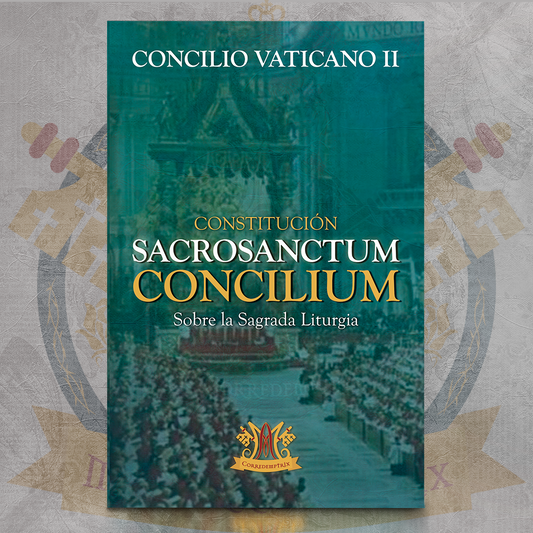 Sacrosanctum Concilium – Constitución sobre la Sagrada Liturgia (Concilio Vaticano II)