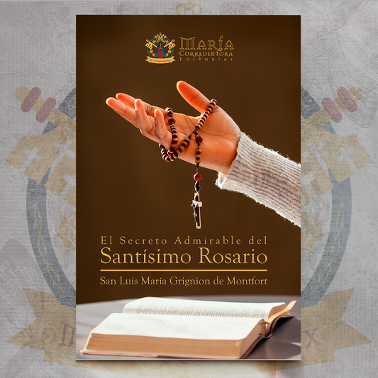 El Secreto Admirable del Santísimo Rosario - San Luis María de Montfort