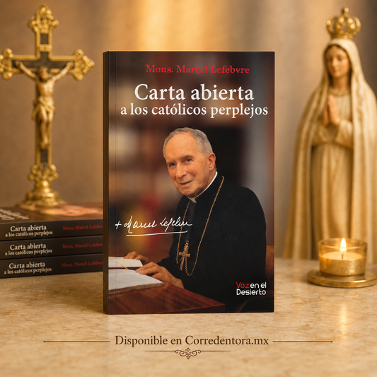 Carta Abierta a los Católicos Perplejos – Mons. Marcel Lefebvre