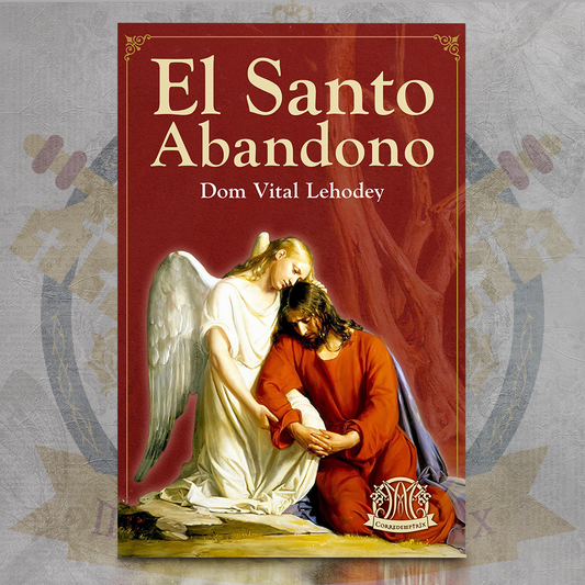 El Santo Abandono - Dom Vital Lehodey
