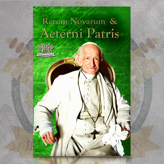 Aeterni Patris y Rerum Novarum - SS. León XIII