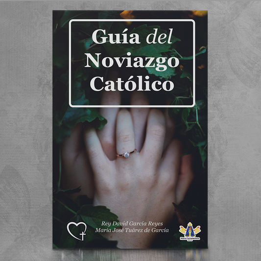 Guía del Noviazgo Católico