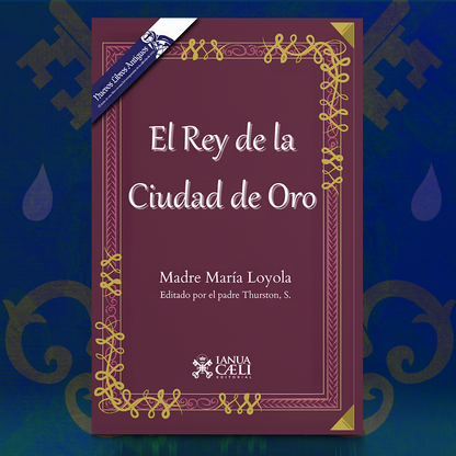 El Rey de la Ciudad de Oro