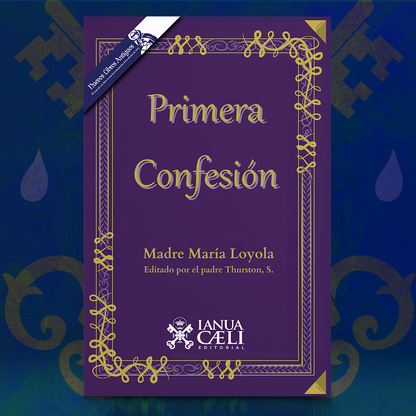 Primera Confesión – Madre María Loyola