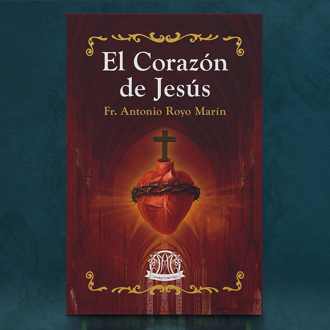 Comprar El corazón de Jesús de Fr. Antonio Royo Marín