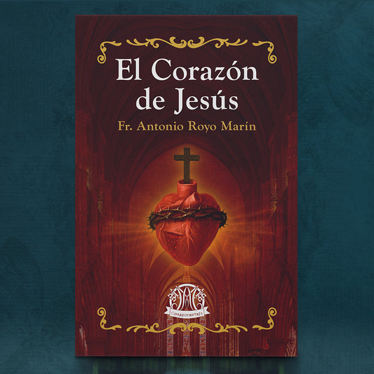 Comprar El corazón de Jesús de Fr. Antonio Royo Marín