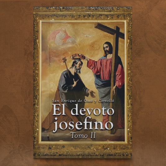 Comprar El Devoto Josefino Tomo II de San Enrique de Ossó y Cervelló