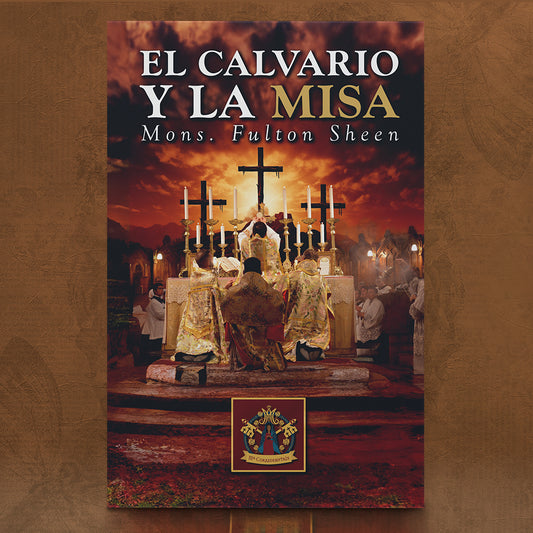 Comprar El calvario y la Misa de Mons. Fulton Sheen