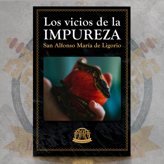 Los Vicios de la Impureza - San Alfonso María de Ligorio