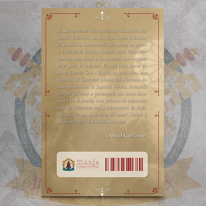 Jesús Eucaristía: Alimento que santifica y Prisionero de amor - San Alfonso María de Ligorio