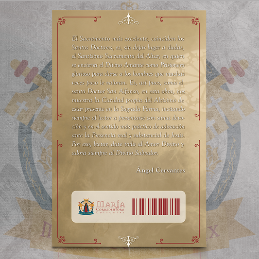 Jesús Eucaristía: Alimento que santifica y Prisionero de amor - San Alfonso María de Ligorio