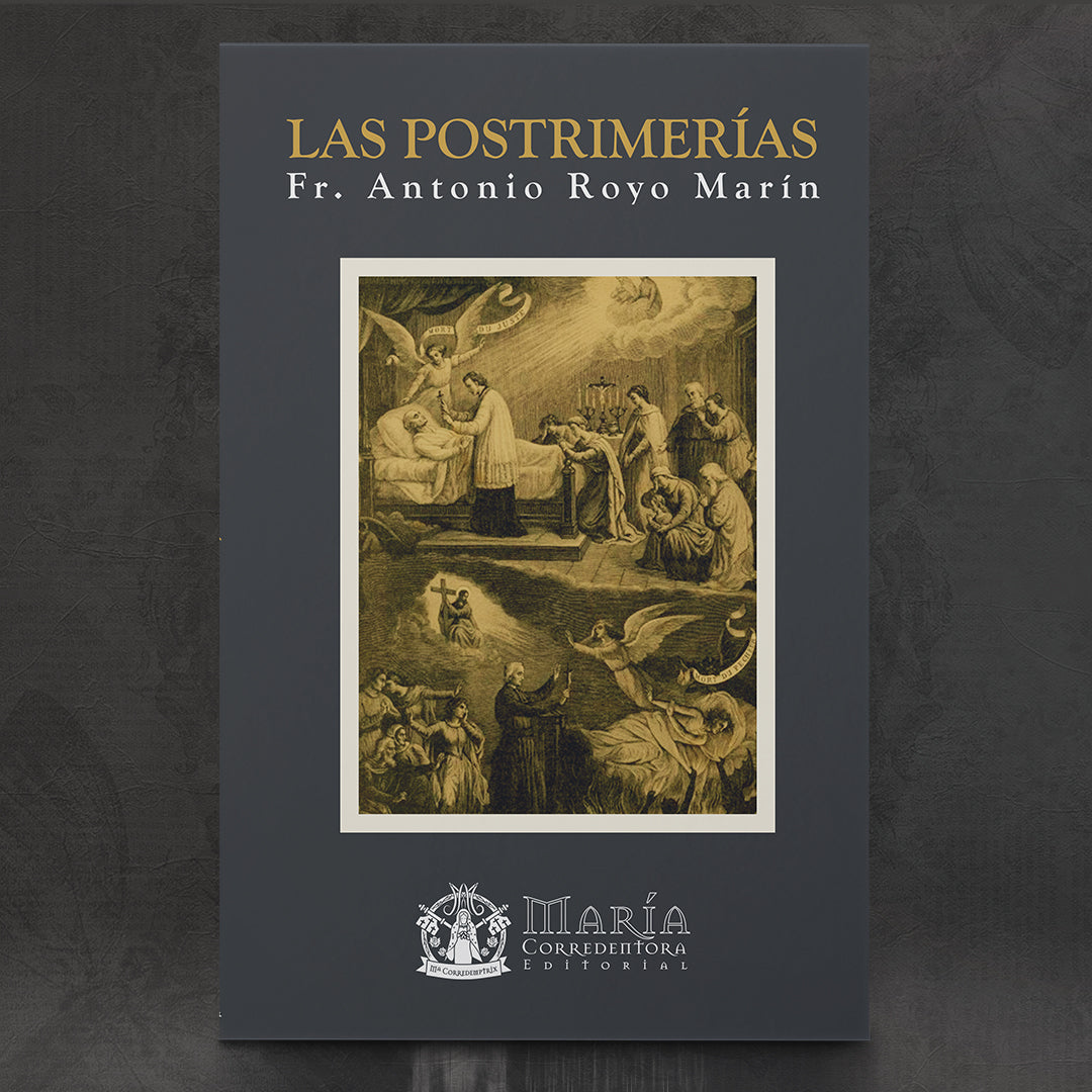 Comprar Las Postrimerías de Fr. Antonio Royo Marín