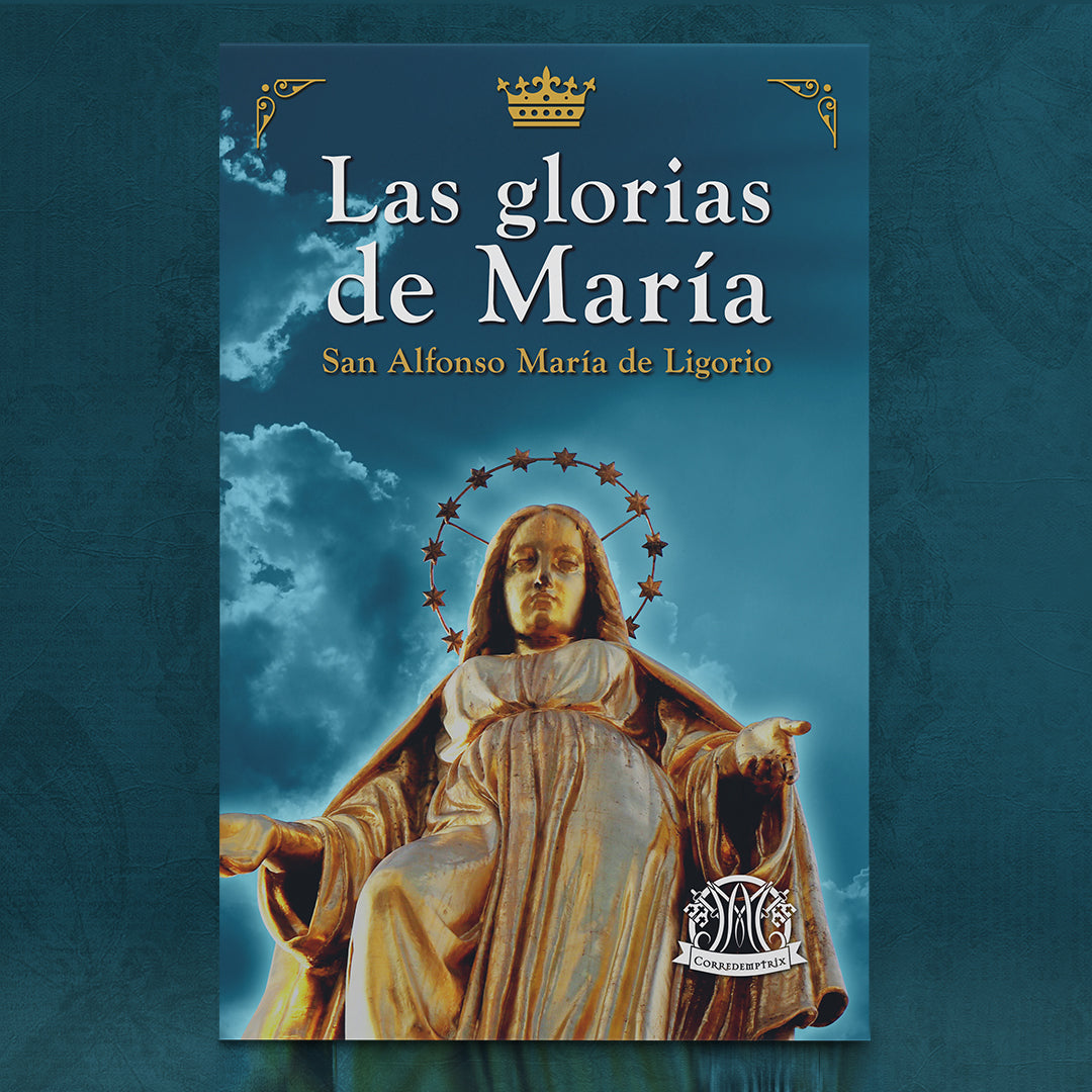 Las Glorias De María María Corredentora Editorial