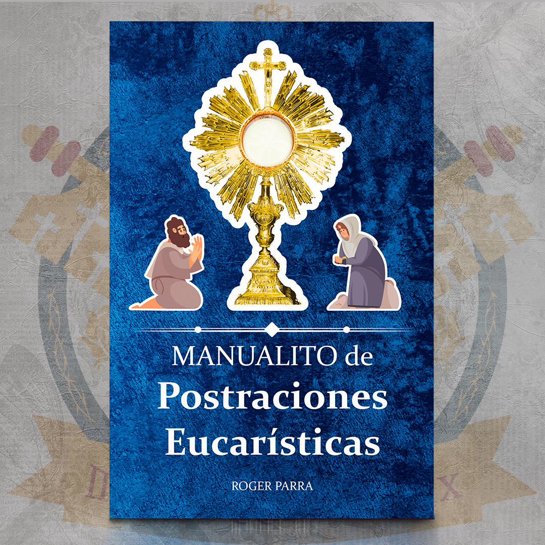 Manualito de Postraciones Eucarísticas