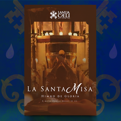 La Santa Misa: Himno de Gloria