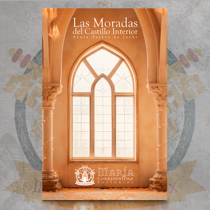 Las Moradas del Castillo Interior - Santa Teresa de Jesús