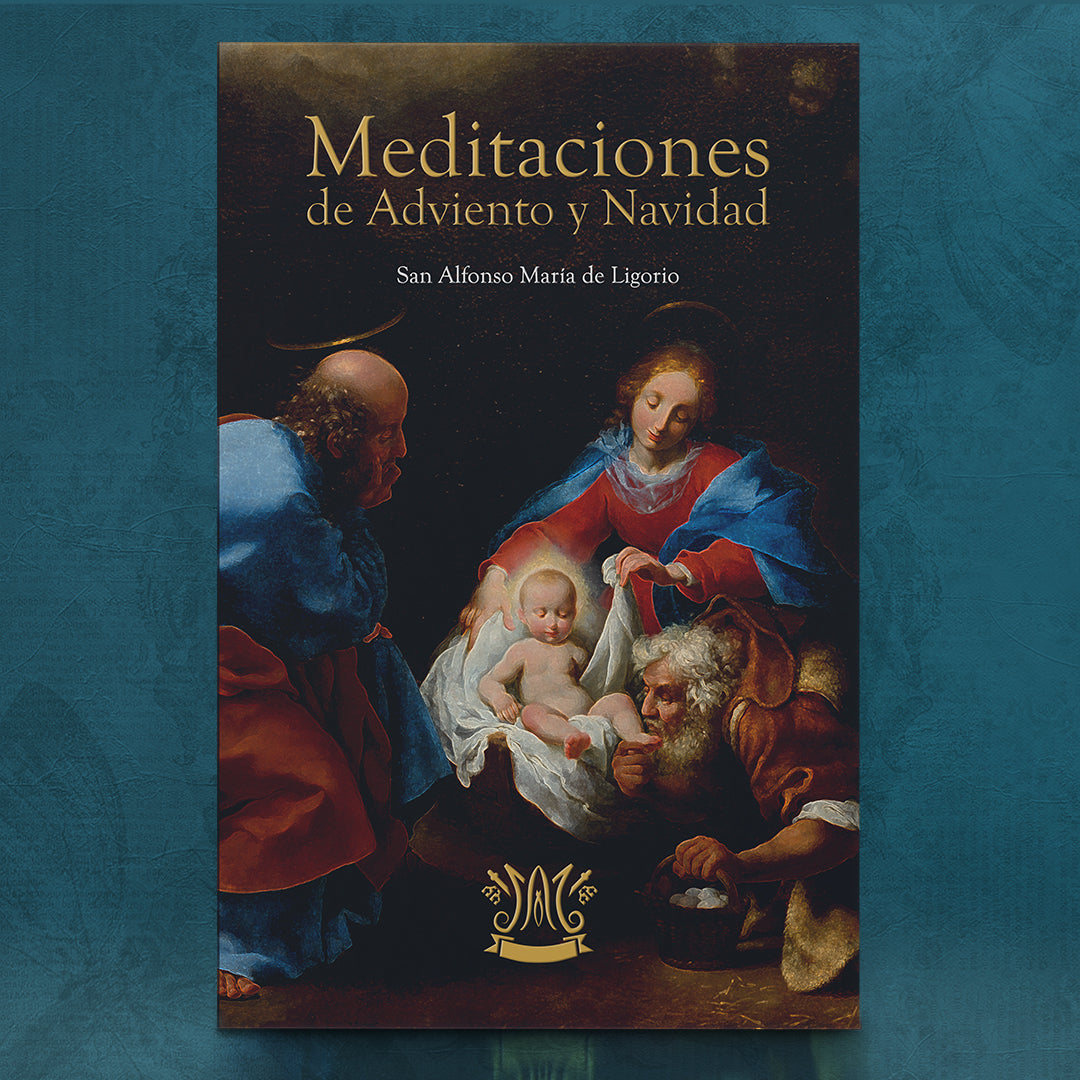 Meditaciones de Adviento y Navidad de San Alfonso María de Ligorio