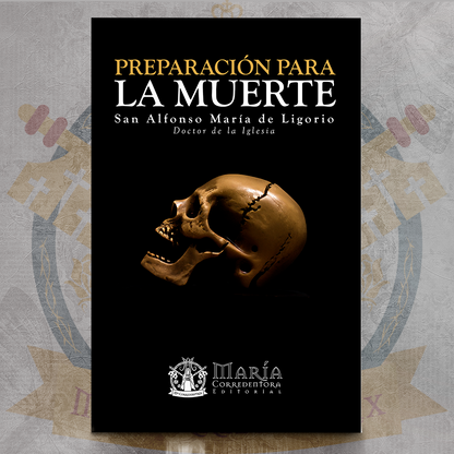 Preparación para la Muerte - San Alfonso María de Ligorio