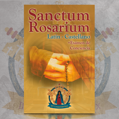 Sanctum Rosarium – Guía para rezar el Rosario en Latín