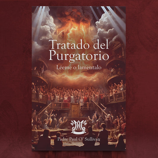 Comprar Tratado del Purgatorio de Santa Catarina de Génova y Léeme o laméntalo de P. Paul O'Sullivan