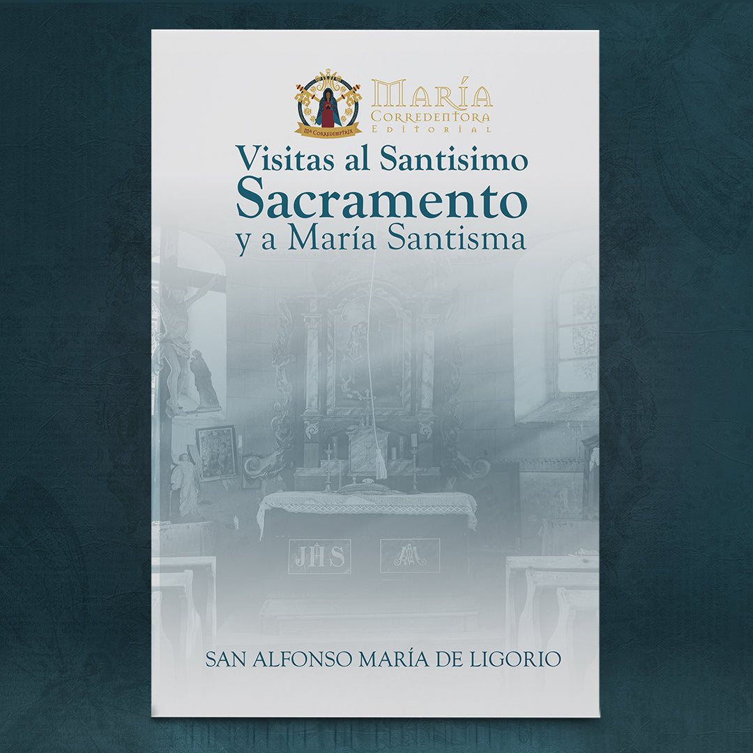 Comprar Visitas al Santísimo Sacramento y a María Santísima de San Alfonso María de Ligorio