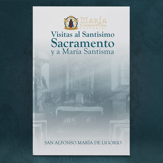 Comprar Visitas al Santísimo Sacramento y a María Santísima de San Alfonso María de Ligorio