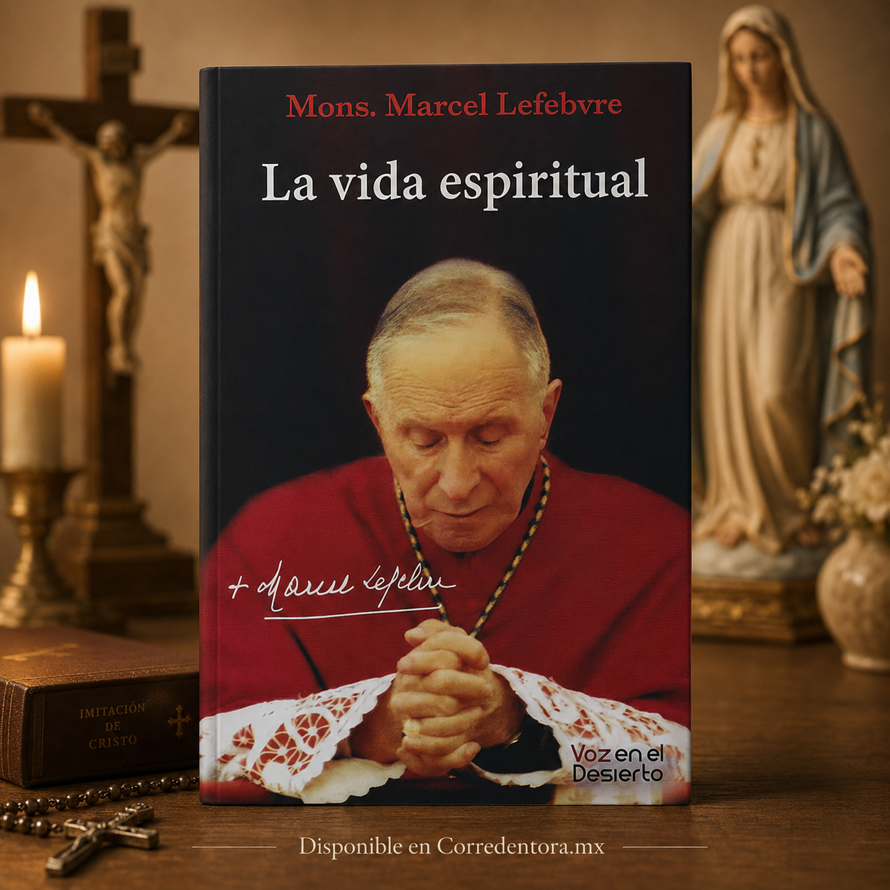 La Vida Espiritual – Mons. Marcel Lefebvre