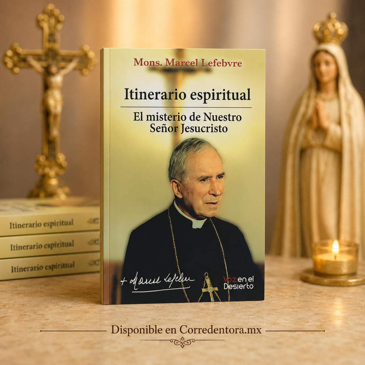 Itinerario Espiritual - Mons. Marcel Lefebvre